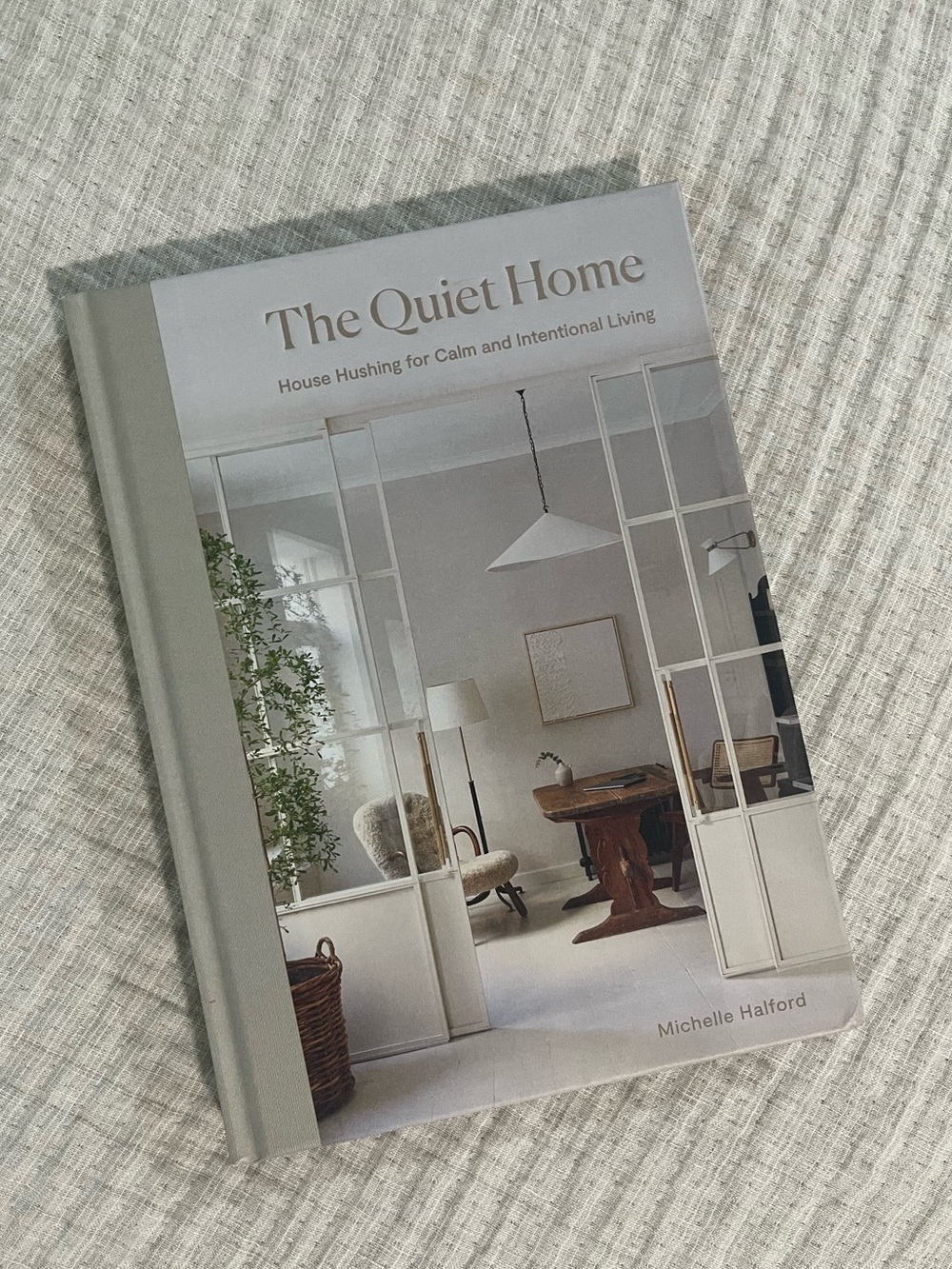 The Quiet Home book by Michelle Halford